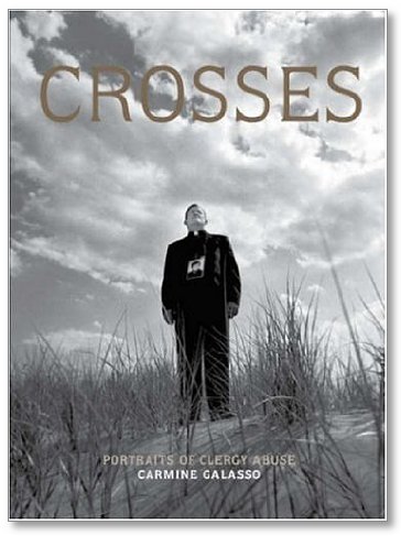 CROSSES – PORTRAITS OF CLERGY ABUSE